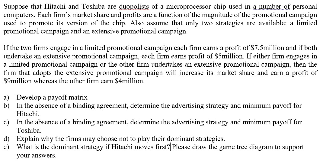 computers. Each rm's market share and prots are a function of