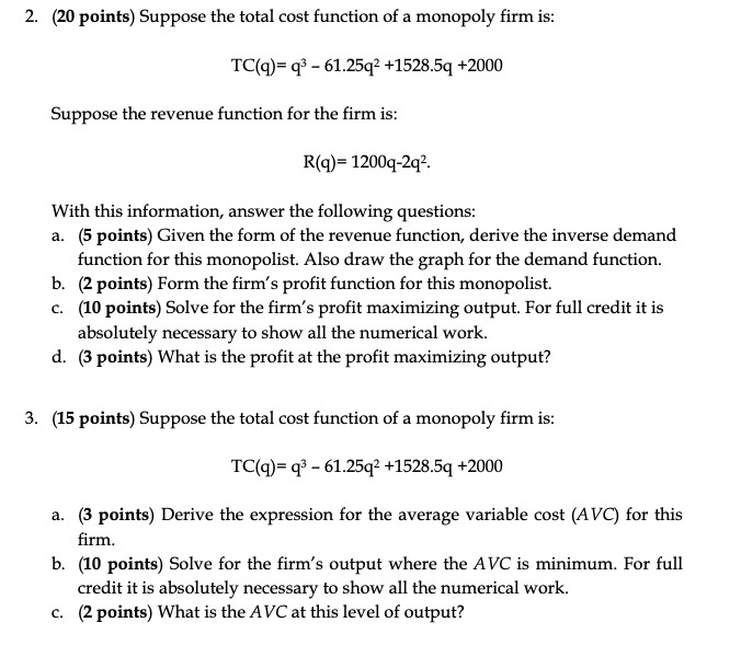  Please solve 2. (20 points) Suppose the total cost function of
