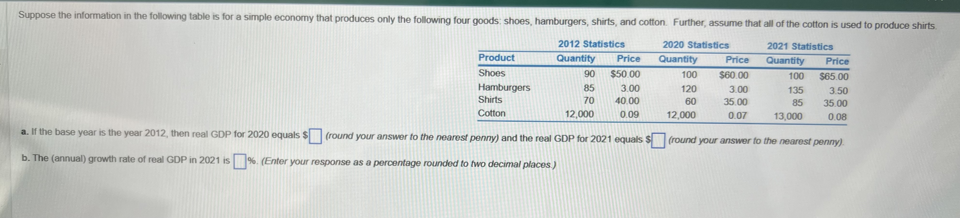 you so much!Question 1: Suppose the information in the following table is