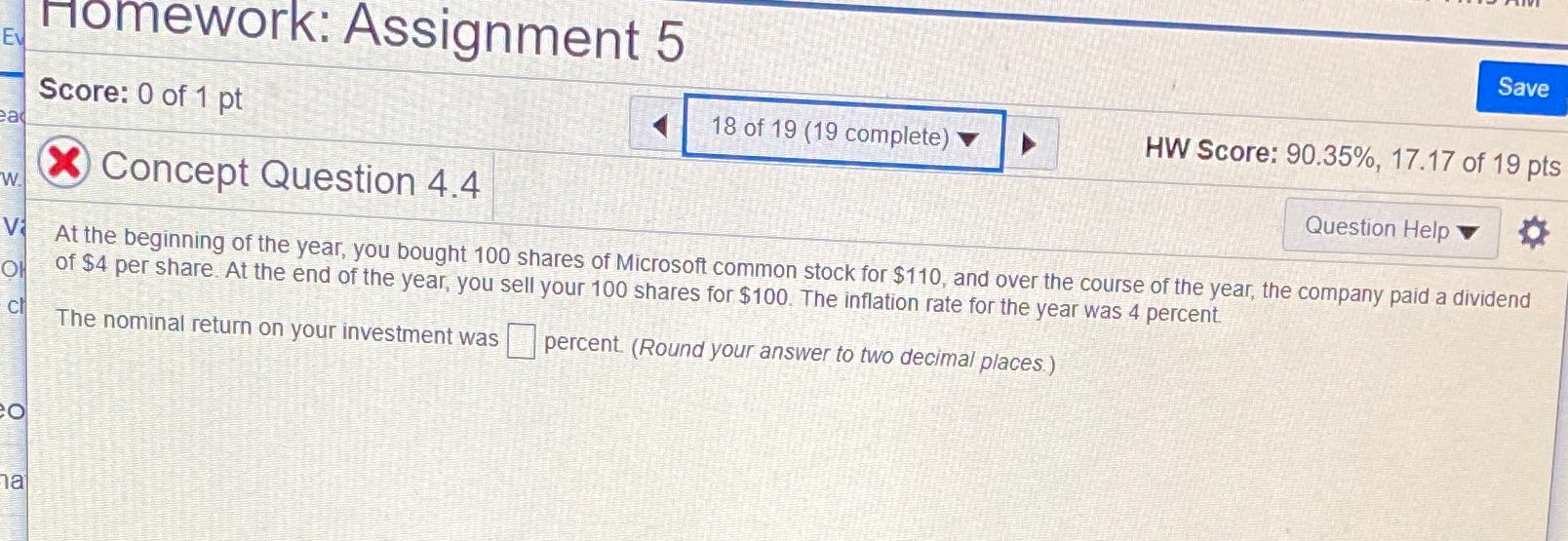 of 19 (19 complete) HW Score: 90.35%, 17.17 of 19 pts W.
