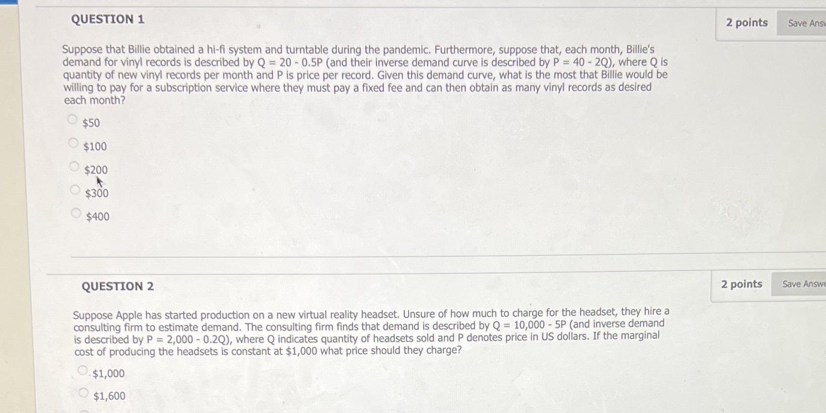  Please help solve those two problems. QUESTION 1 2 points Save