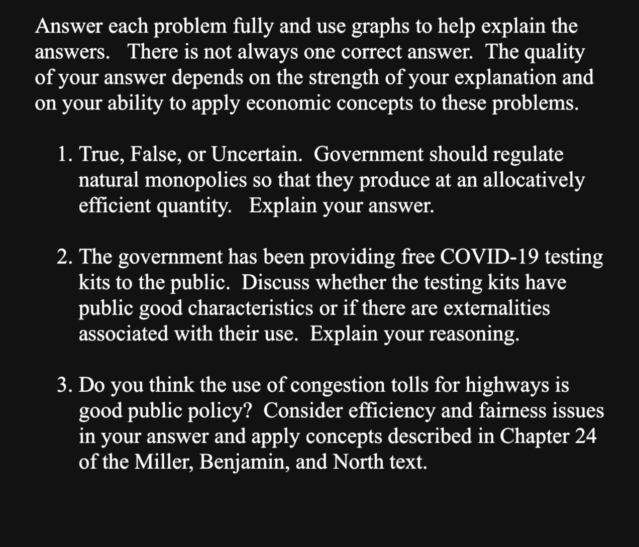 to help explain the answers. There is not always one correct answer.