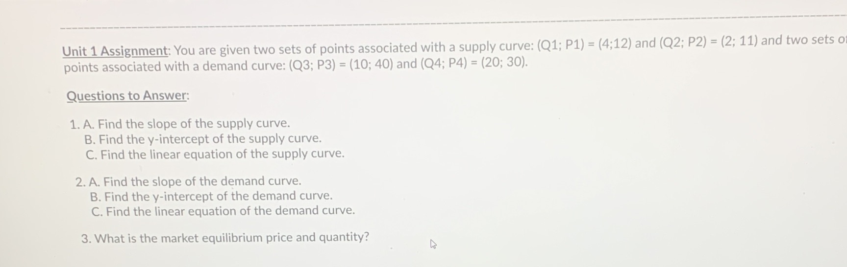  Solve please Unit 1 Assignment: You are given two sets of