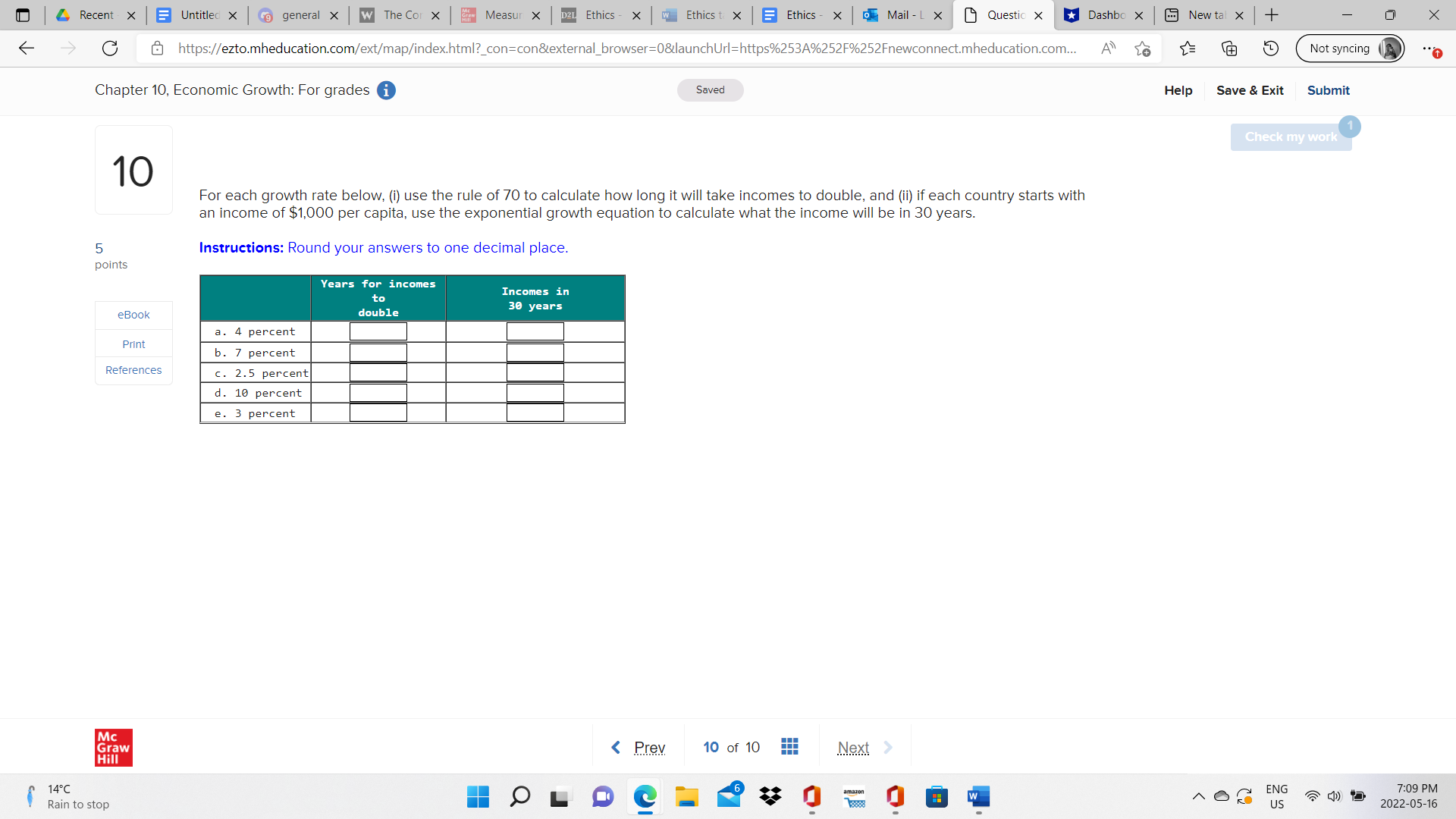 + X C & https://ezto.mheducation.com/ext/map/index.html?_con=con&external_browser=0&launchUrl=https%253A%252F%252Fnewconnect.mheducation.com. Not syncing Chapter 10, Economic Growth: For