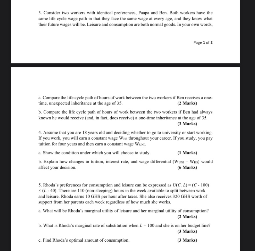  3. Consider two workers with identical preferences, Paapa and Ben. Both