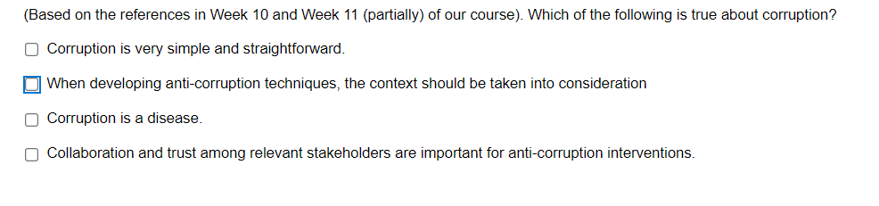 Corruption is very simple and straightforward. When developing anticorruption techniques, the context