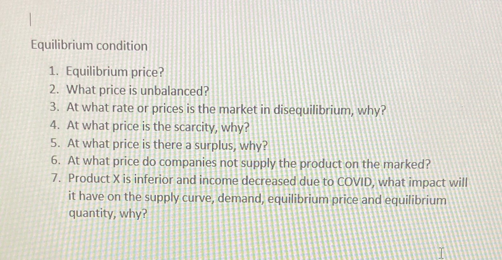 2. What price is unbalanced? 3. At what rate or prices is