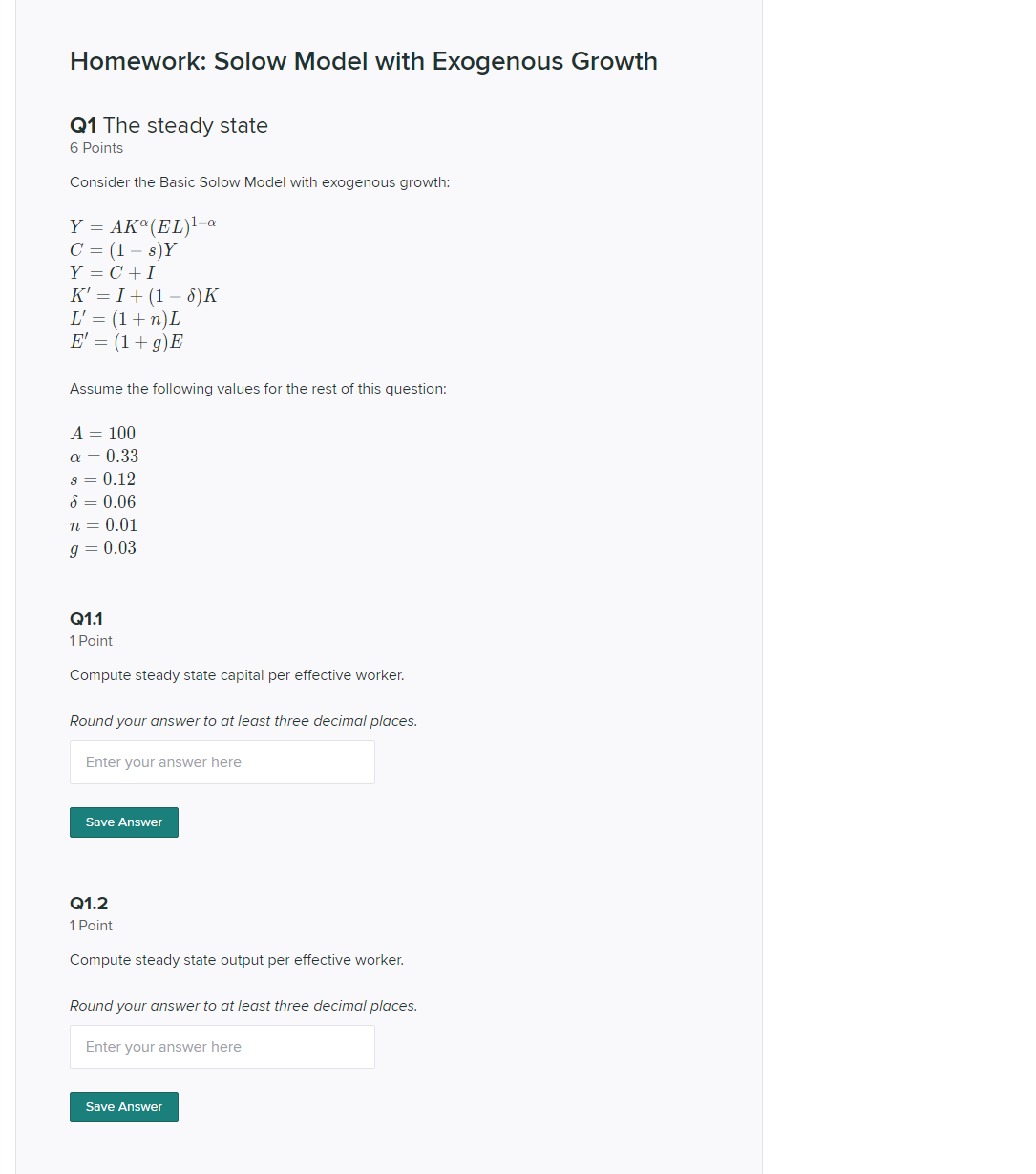 answer to at least three decimal places. Enter your answer here Save