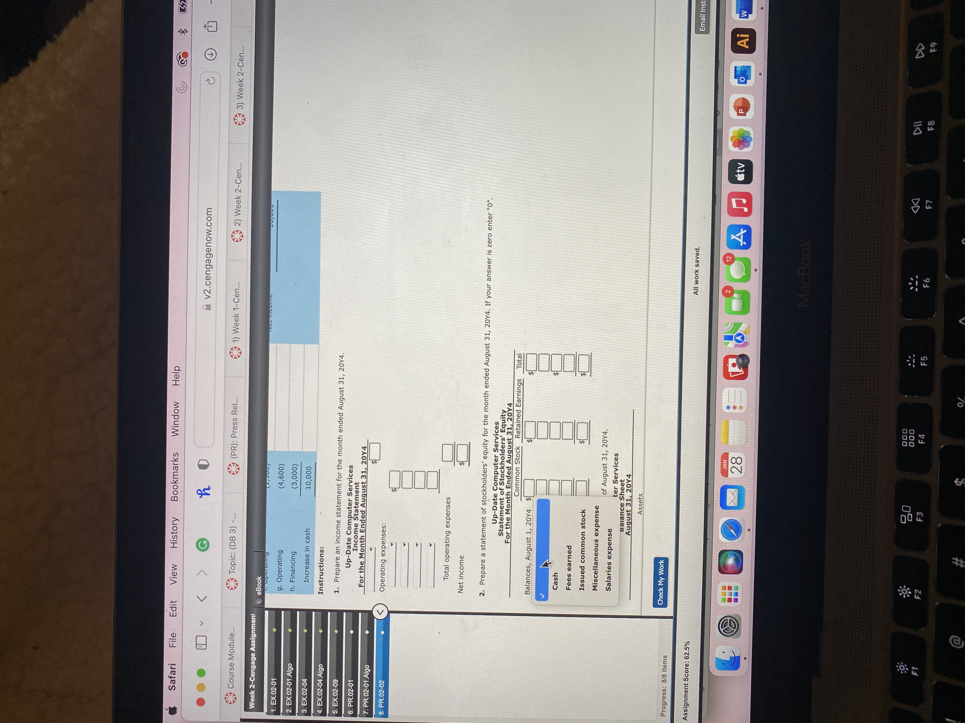 transaction for August are shown below in the integrated financial statement framework.Statement