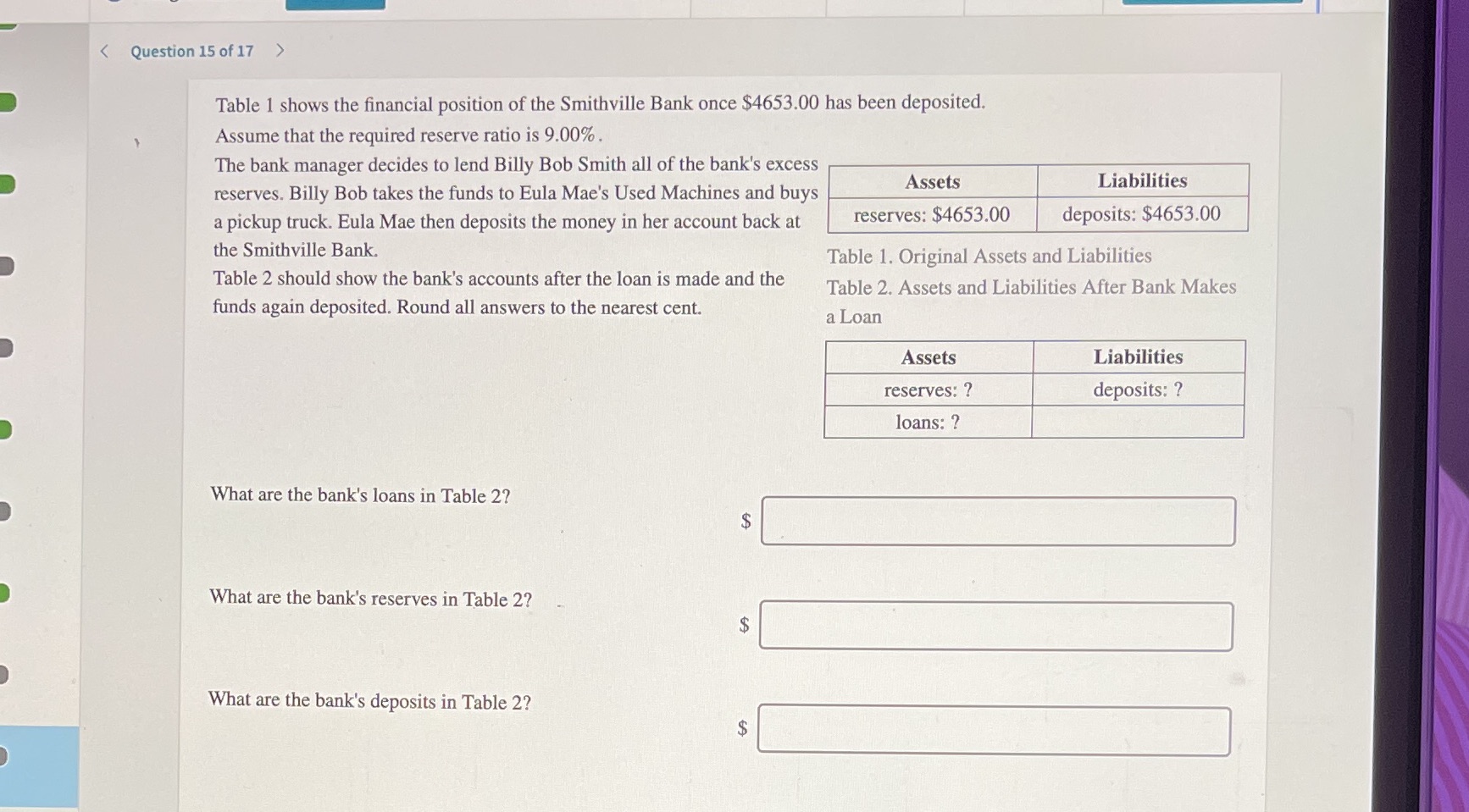 financial position of the Smithville Bank once $4653.00 has been deposited. Assume