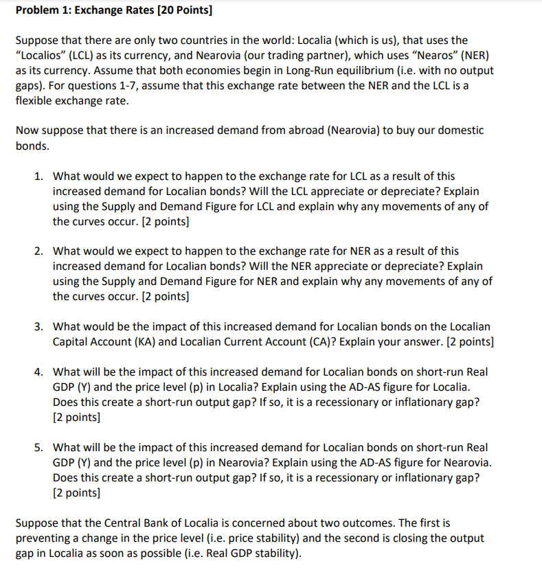  Problem 1: Exchange Rates [20 Points] Suppose that there are only
