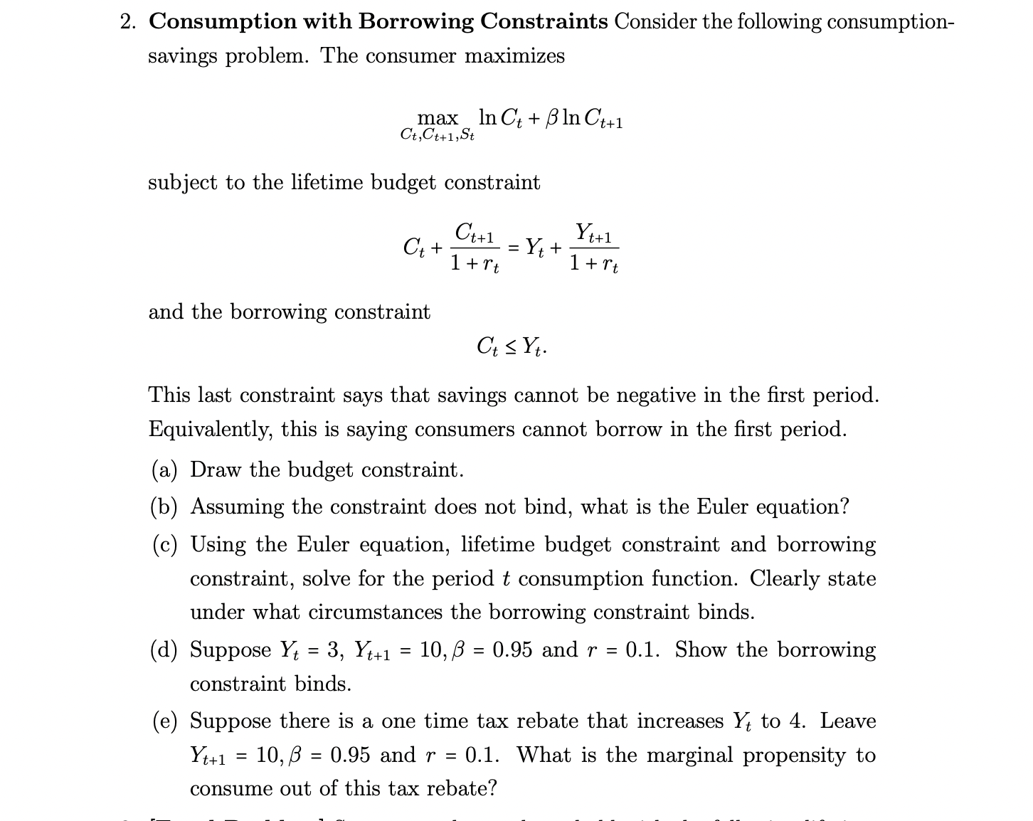 Question A B C D E 2. Consumption with Borrowing Constraints