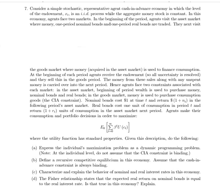 i.i.d. process while the aggregate money stock is constant. In this economy,