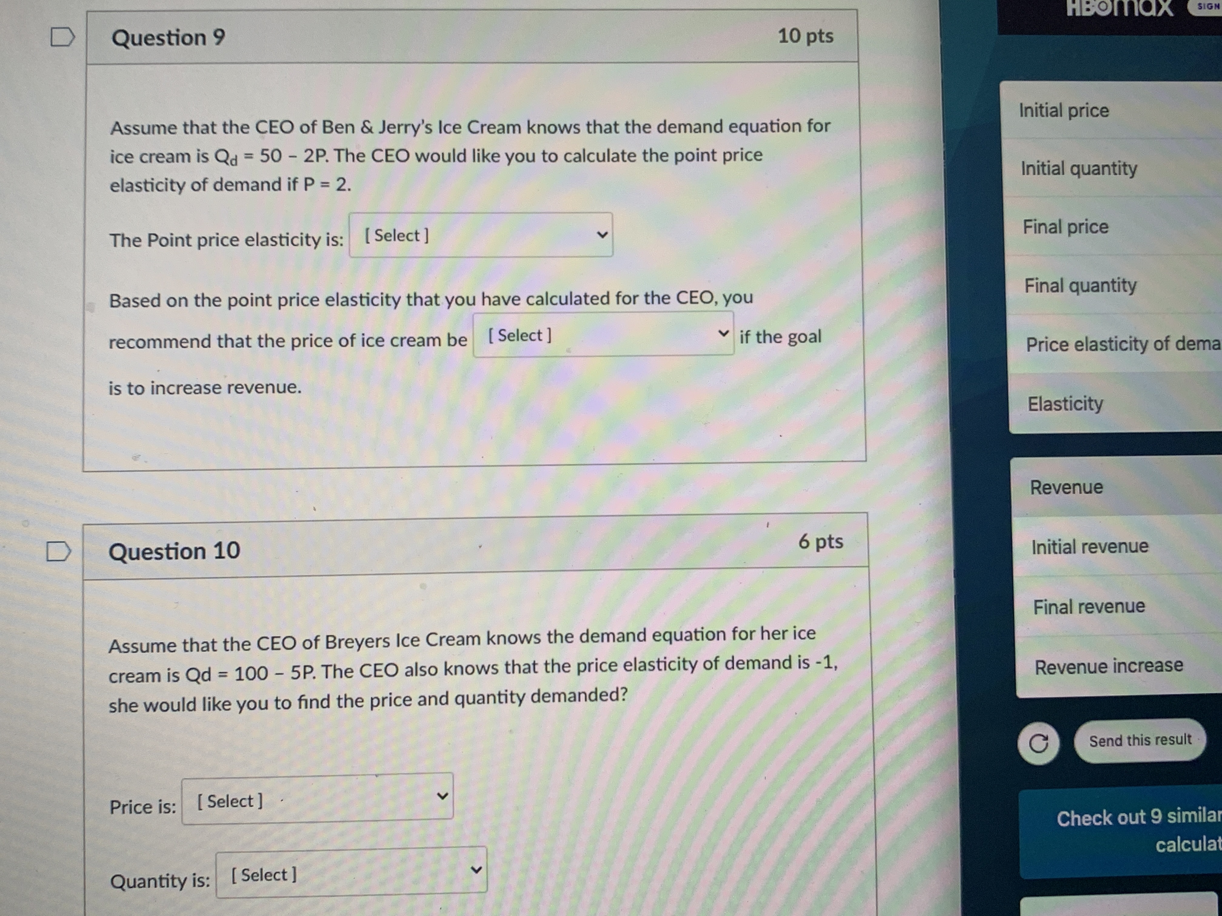 This is question HBOmax SIGN D Question 9 10 pts Assume