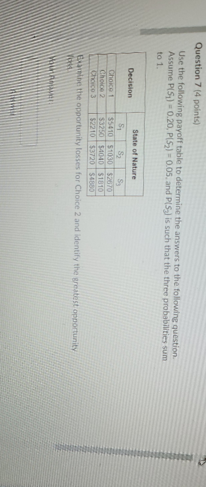 table to determine the answers to the following question. Assume P(S1) =