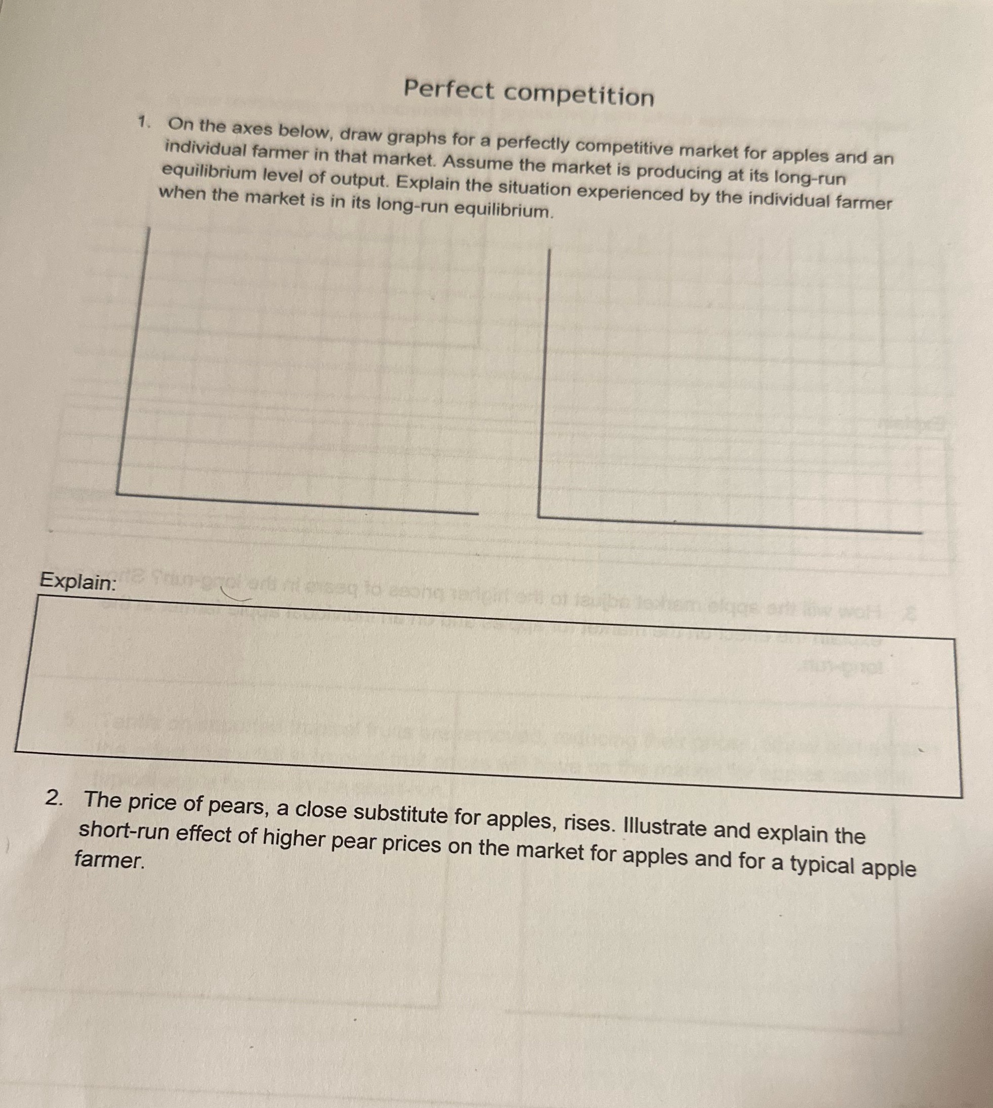 Perfect competition 1. On the axes below, draw graphs for a