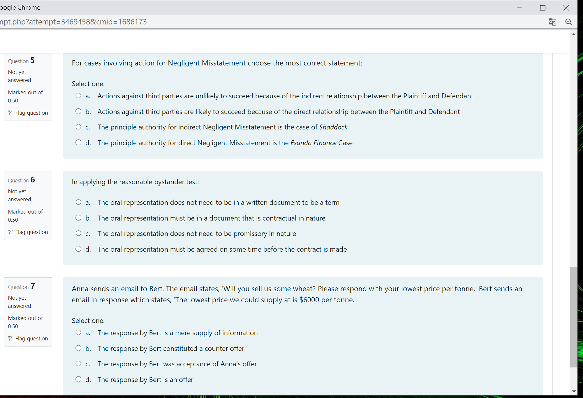 action for Negligent Misstatement choose the most correct statement: Not yet answered