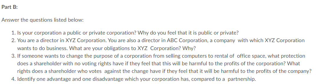 a public or private corporation? Why do you feel that it is