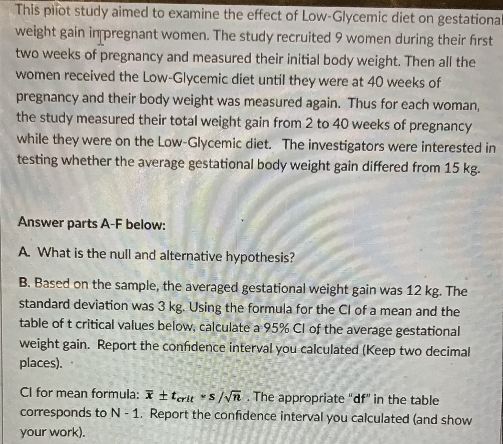  please see whole question below with data table This pilot study