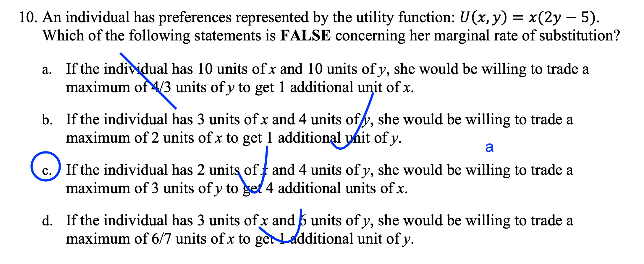 detail why each option is correct or wrong. 10. An individual has