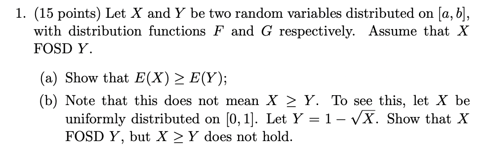  1. (15 points) Let X and Y be two random variables