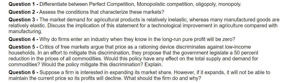 Question 1 - Differentiate between Perfect Competition, Monopolistic competition, oligopoly, monopoly.