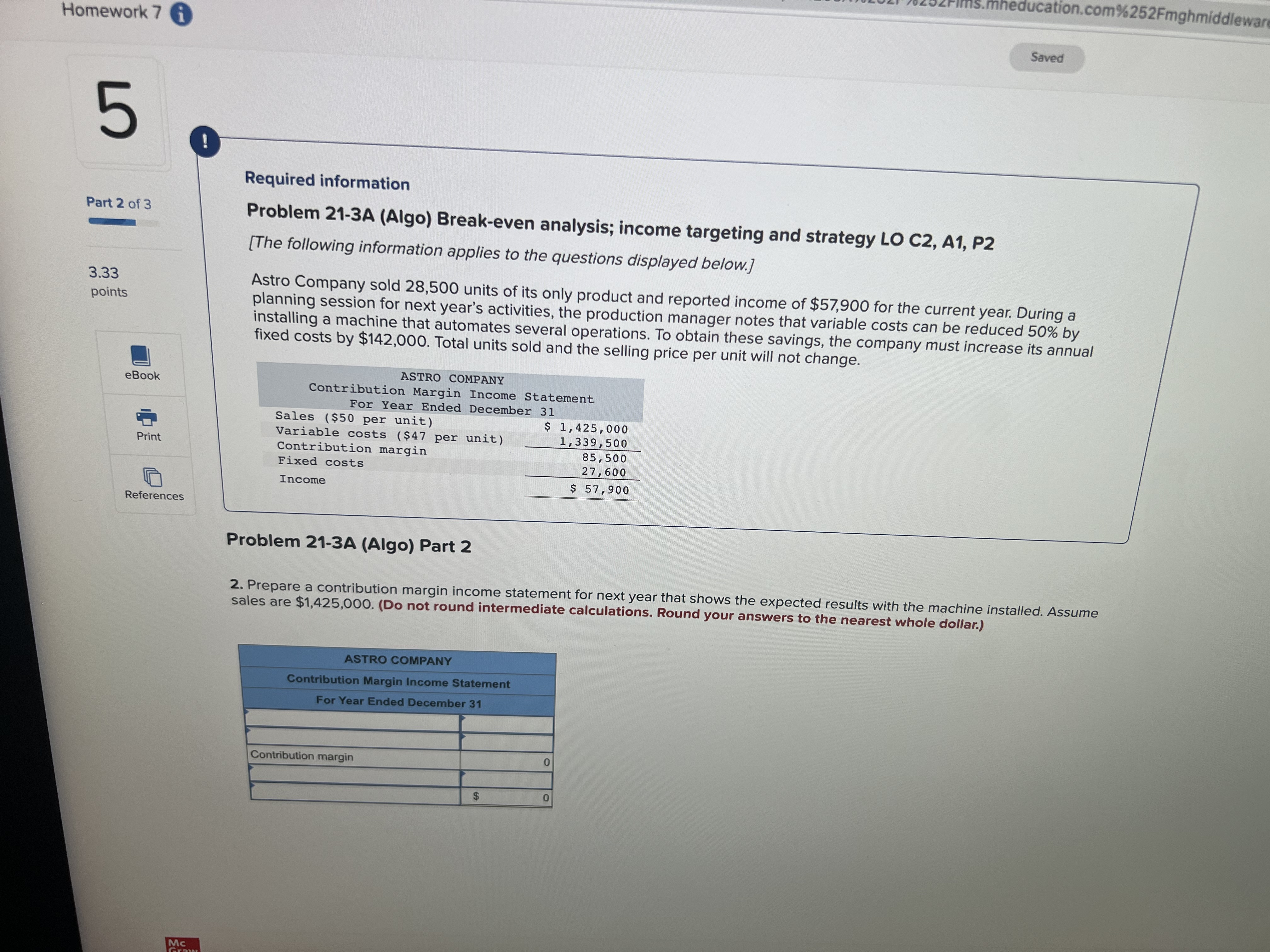 be reduced 50% by installing a machine that automates several operations. To