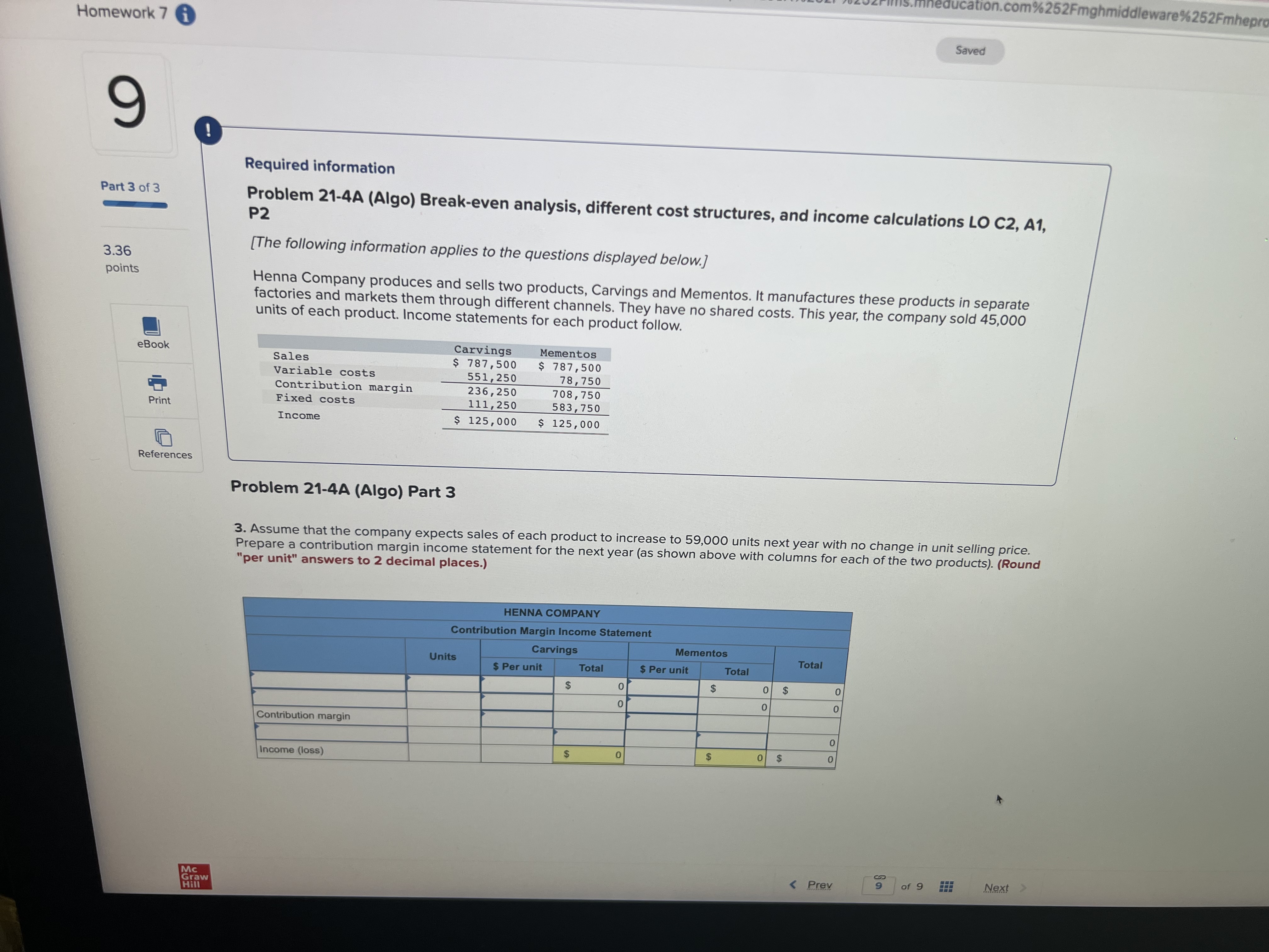 obtain these savings, the company must increase its annual fixed costs by