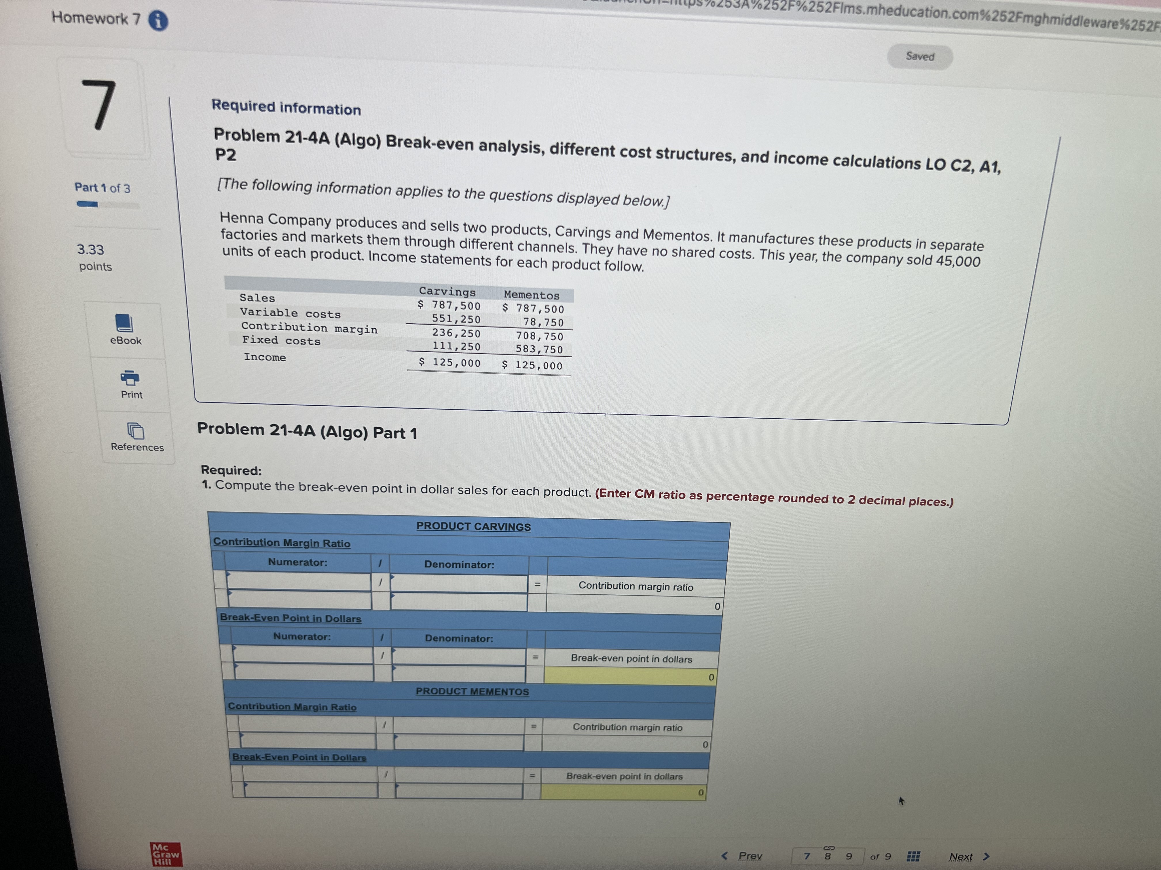 change. ASTRO COMPANY Book Contribution Margin Income Statement For Year Ended December