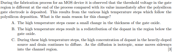 that the threshold voltage in the gate region is different at the