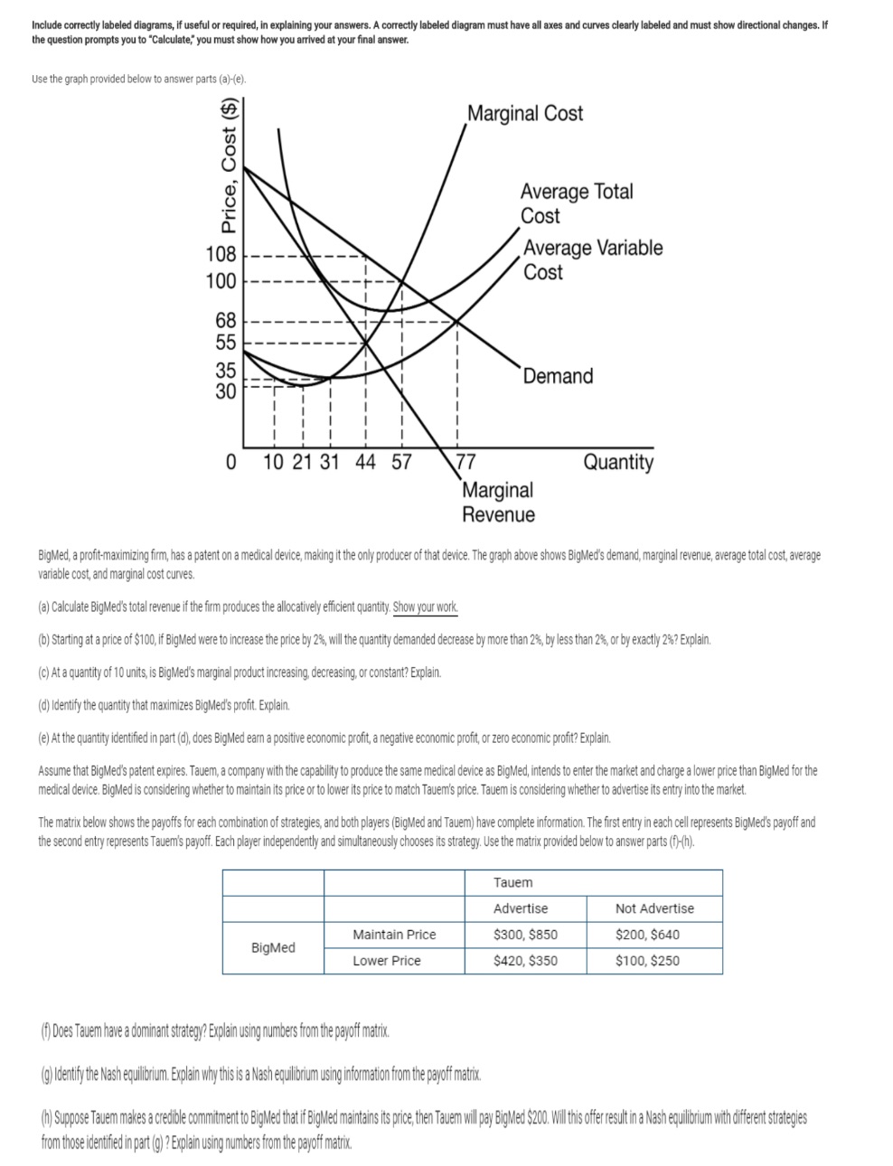 if useful or required, in explaining your answers. A correctly labeled diagram