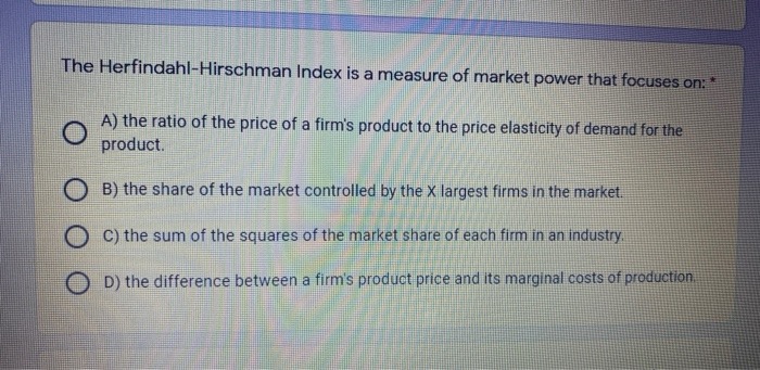 O A) the ratio of the price of a firm's product to