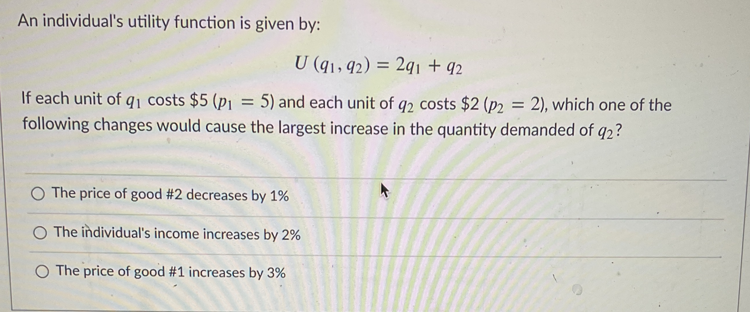 An individual's utility function is given by: U (q1, 92) =