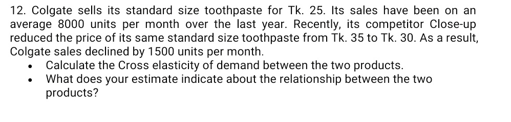 for Tk. 25. Its sales have been on an average 8000 units