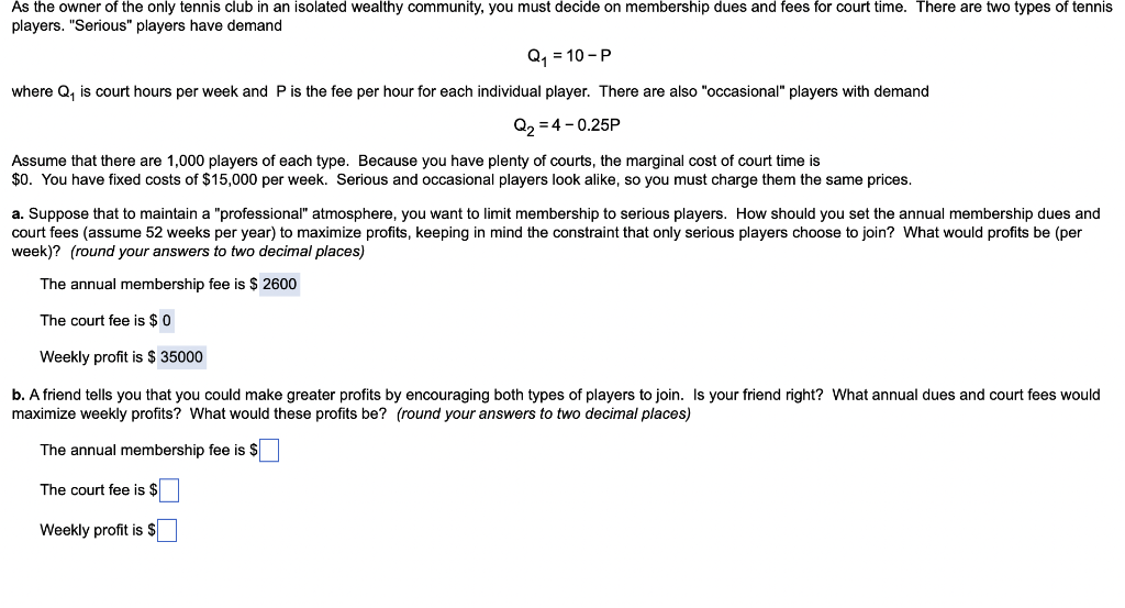 isolated wealthy community, you must decide on membership dues and fees tor