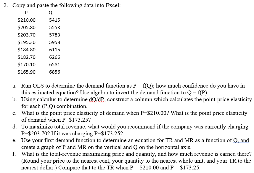 2. Copy and paste the following data into Excel: P Q