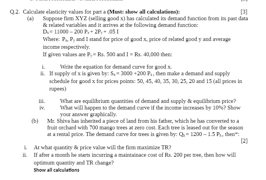 a Must: show all calculaons): [3] (a) Suppose rm XYZ {selling good