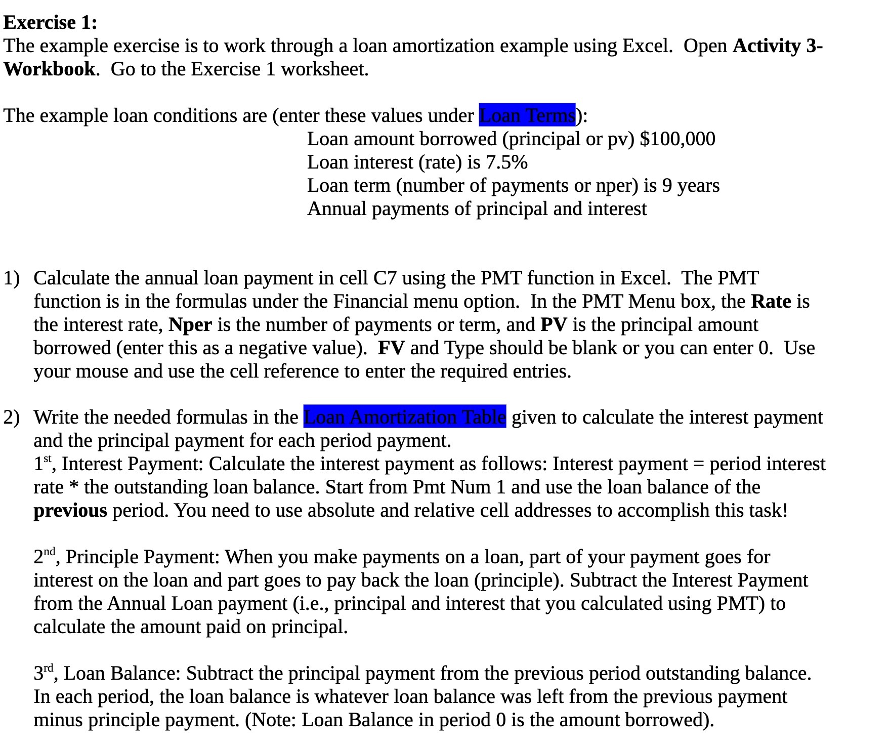  Exercise 1: The example exercise is to work through a loan