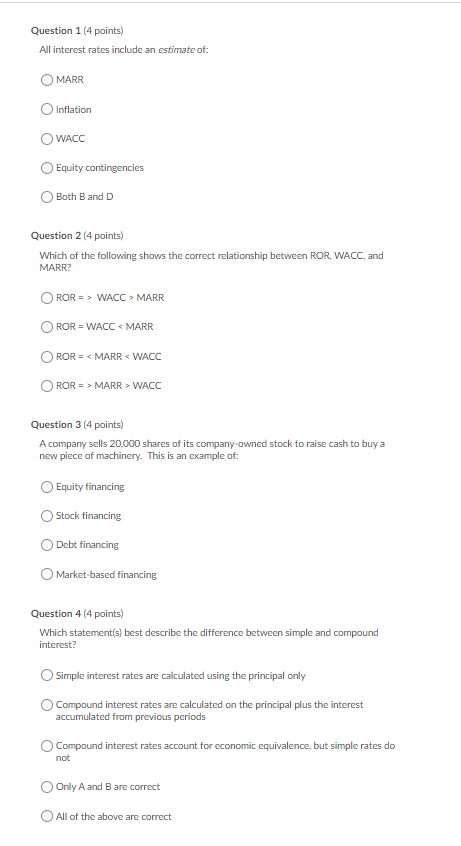 Question 1 (4 points) All interest rates include an estimate of: