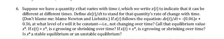 of x will it be constant-i.e., not changing over time? Call that