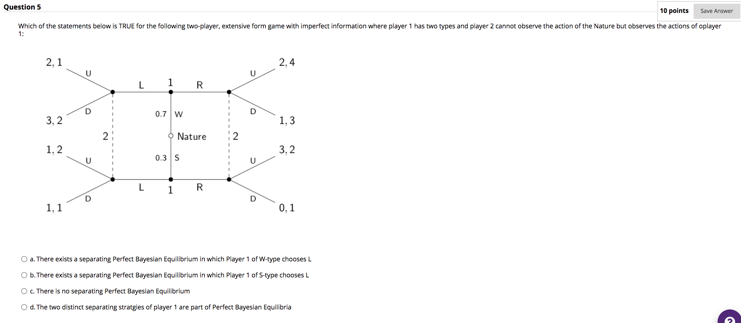 is TRUE for the following two-player, extensive form game with imperfect information