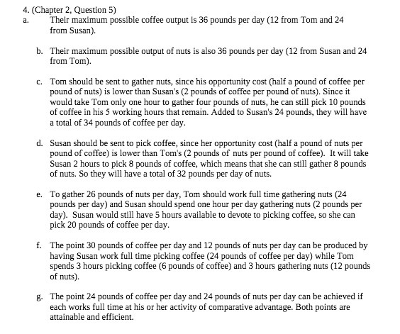 4. (Chapter 2, Question 5) a. Their maximum possible coffee output