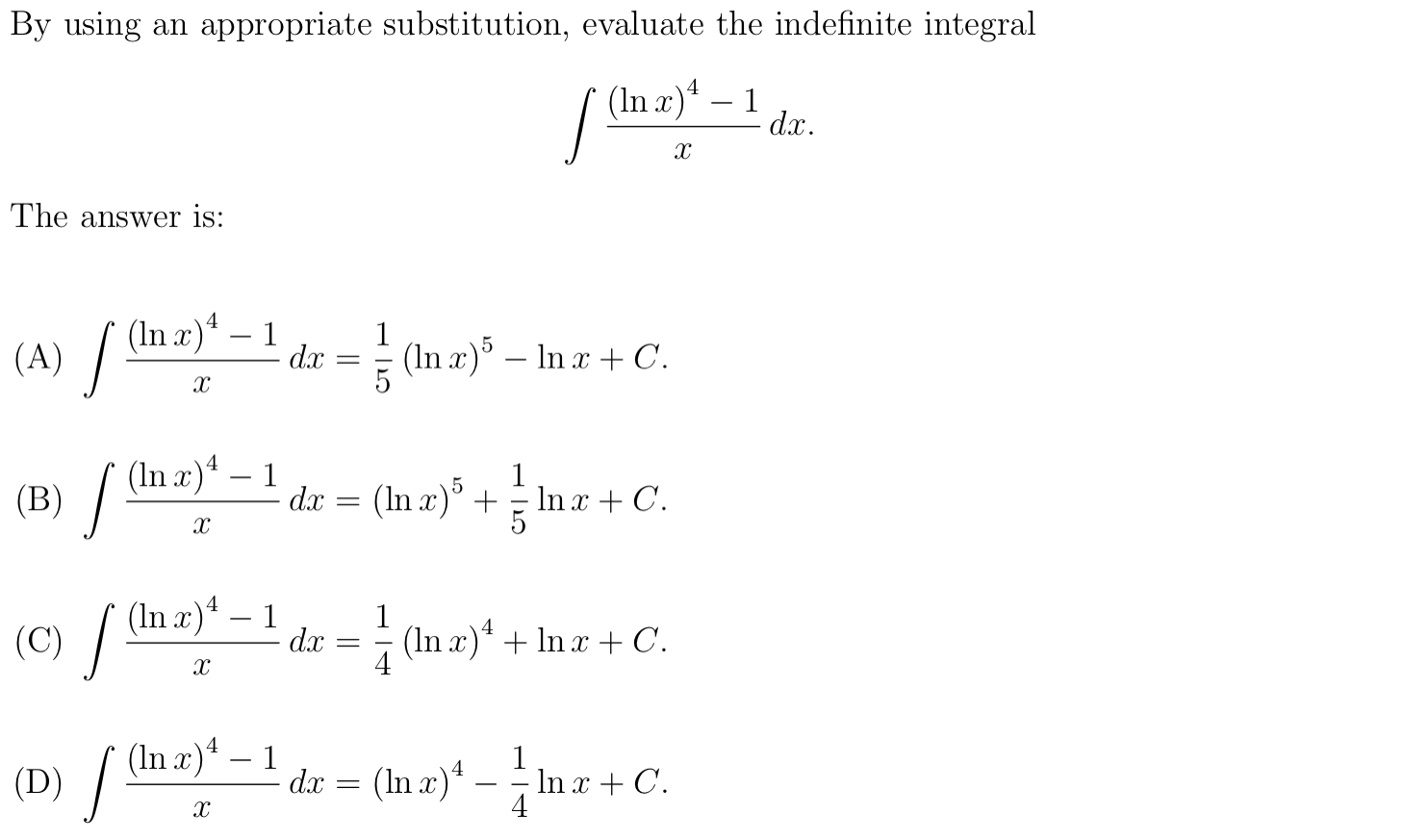  By using an appropriate substitution, evaluate the indefinite integral (In a)*