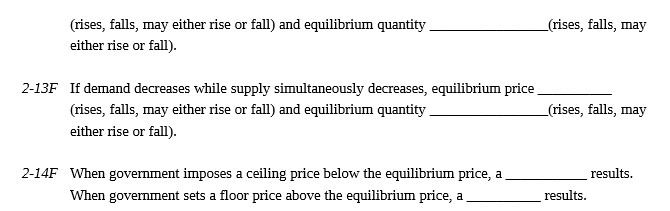  (rises, falls, may either rise or fall) and equilibrium quantity (rises,
