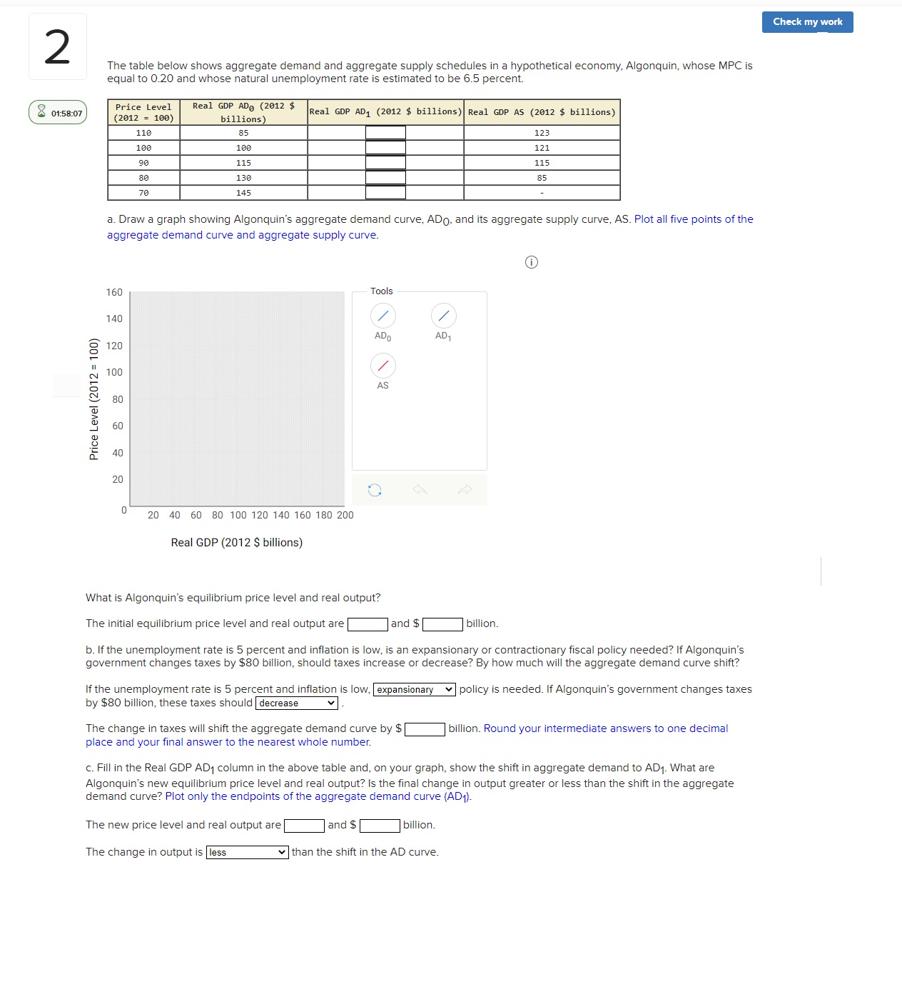  Check my work The table below shows aggregate demand and aggregate