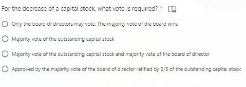 board of director ratified by 2/3 of the outstanding capital stockStatement 1: