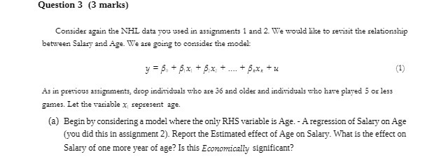  Question 3 (3 marks) Consider again the NHL data you used