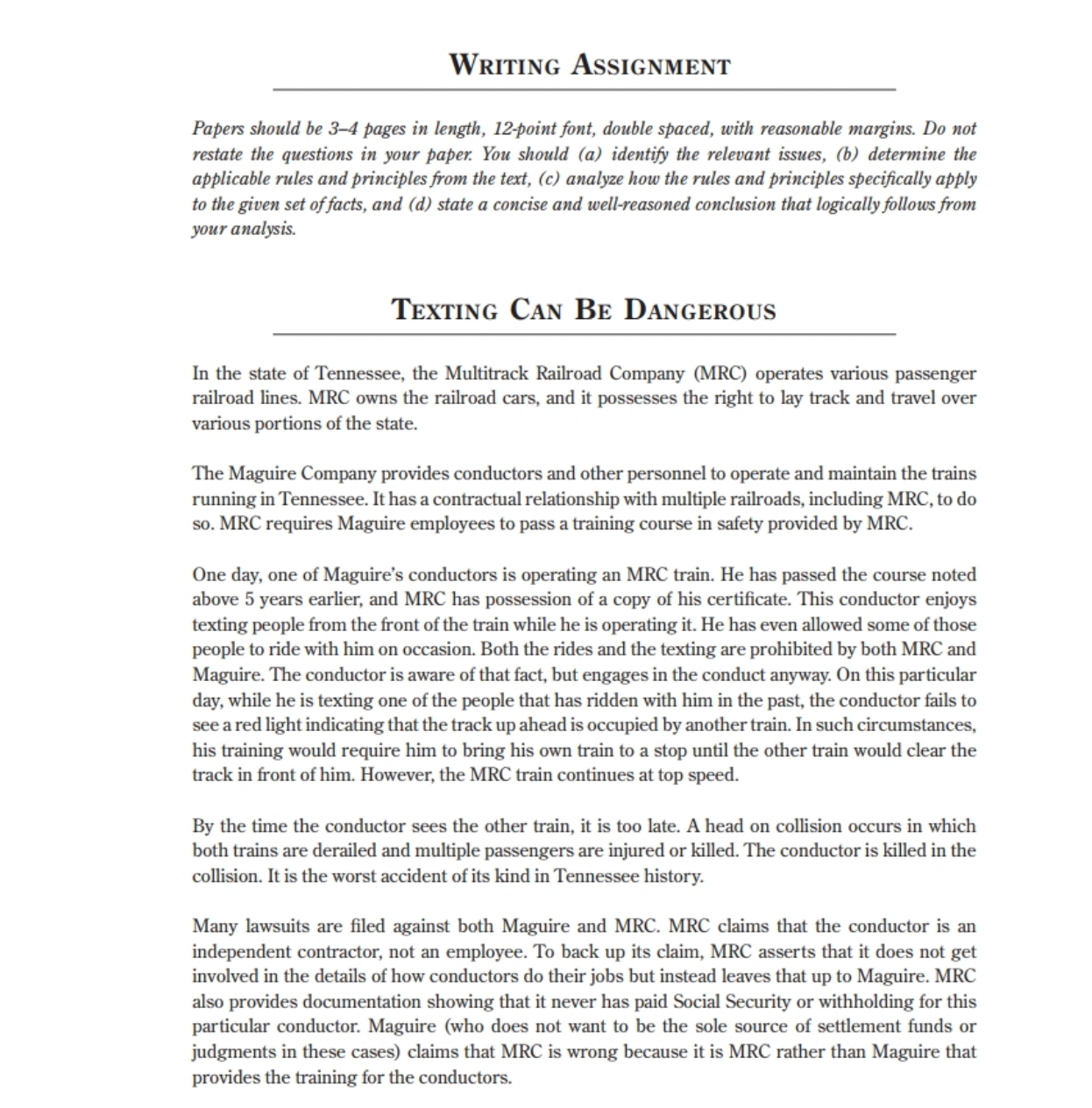 WRITING ASSIGNMENT Papers should be 3-4 pages in length, 12-point font,