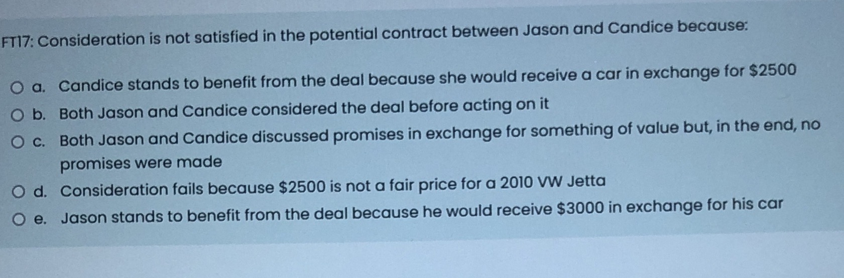  FT17: Consideration is not satisfied in the potential contract between Jason