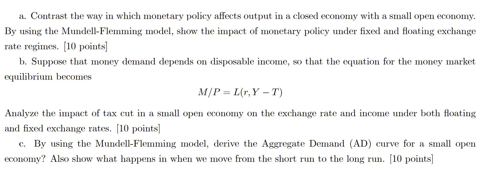 Please find attached question a. Contrast the way in which monetary